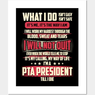 Pta President What i Do Posters and Art